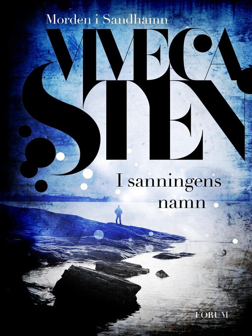 Title details for I sanningens namn by Viveca Sten - Available